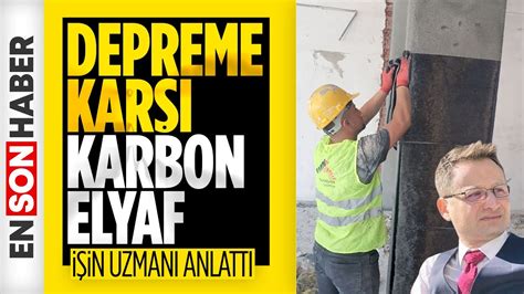 Karbon Elyaf Karbon Fiber G Lendirme Nedir Depreme Kar Korur Mu