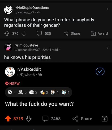 What The Fuck Do You Want R AccidentalComedy