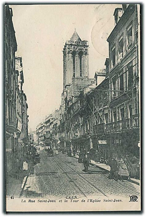 Caen La Rue Saint Jean Et La Tour De L Eglise Saint Jean Sporvogn