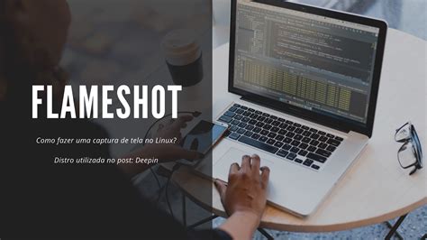 Flameshot como capturar uma área de tela no Linux