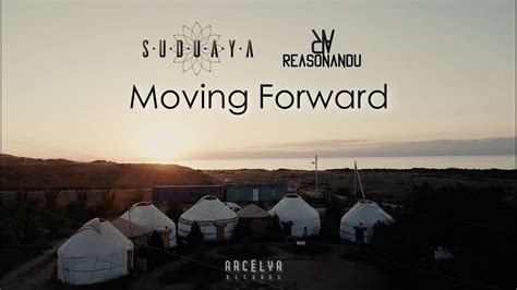 SUDUAYA REASONANDU Moving Forward Original Mix 4K YouTube