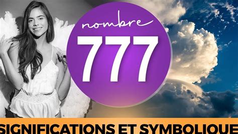 Quelle Est La Signification Spirituelle Du Nombre 777 Lecture Tarot