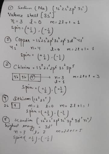 Write The Set Of Quantum Numbers For The Following 1 The Valence Electron Of Sodium 2 The