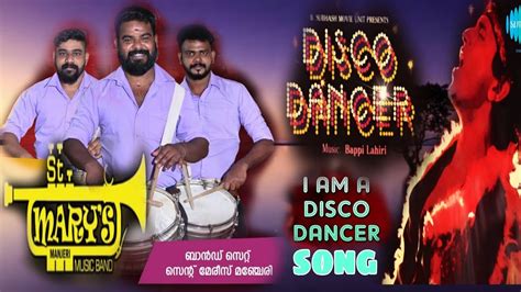 Iam A Disco Dancer Song Disco Dancer Movie St Marys Manjery Bandset