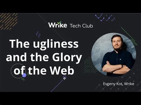 The Ugliness And The Glory Of The Web Evgeny Kot Wrike Youtube