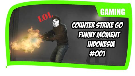 Funny Moment CS GO Indonesia 1 Lucky SHOT Ultra Kill YouTube