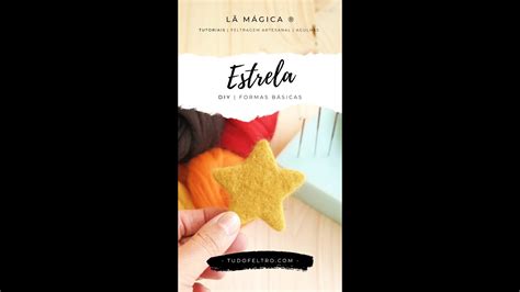 TUTORIAL FELTRAGEM Como Feltrar uma Estrela em Lã Mágica DIY