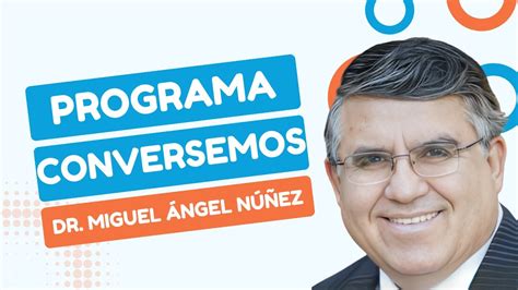 Programa CONVERSEMOS T2 P76 YouTube