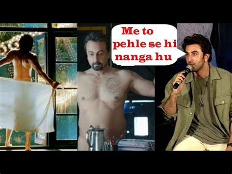 Ranbir Kapoor On Getting Nude In Sanju YouTube
