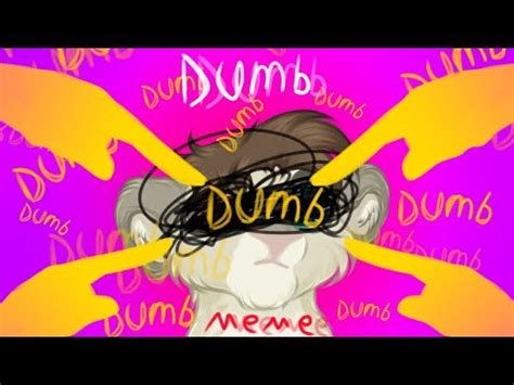 Everyone Is Dumb Animation Meme Youtube