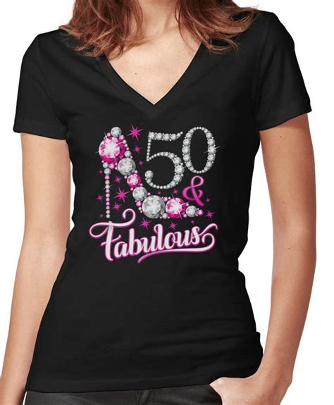 50th Birthday T Shirt Fifty And Fabulous T Shirt For Ladies Women Womens Fitted V Neck T