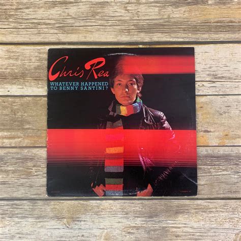 Chris Rea Whatever Happened To Benny Santini 1978 Vintage Etsy In