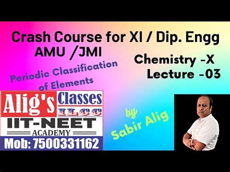 Crash Course For Xi Dip Engg For Amu Jmi Chemistry X Periodic