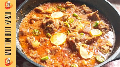 A Mutton Karahi Recipe You Should Try Butt Karahi Recipe Mutton