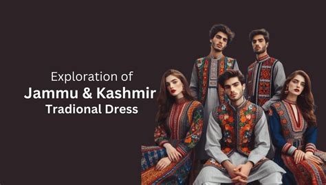 Jammu Kashmir Traditional Dress: Cultural Heritage - Lens Of Exploration