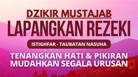 Kun Fa Yakun Hajat Terkabul Hutang Lunas Rezeki Melimpah Ruah