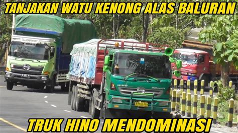 Tanjakan Watu Kenong Alas Baluran Banyak Truk Muatan Berat Ringan