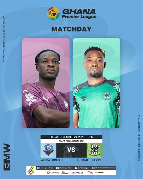 Accra Lions Face Leaders Fc Samartex Friday Ghana Football Association