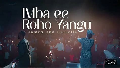 James and Daniella - Imba Ee Roho Yangu Lyrics