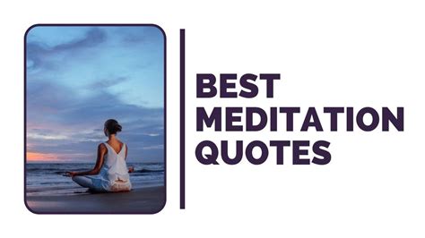 300 Meditation Quotes To Bring Peace, Clarity, And Calm