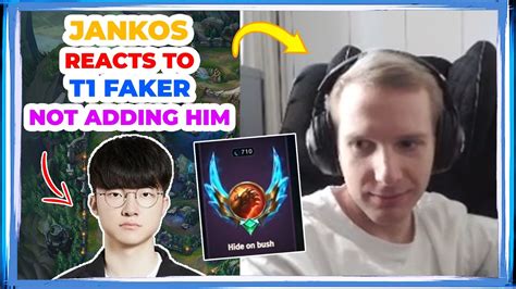 Jankos Reacts To T Faker Not Adding Him To Friends Youtube