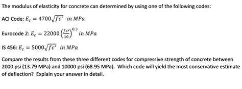 Solved The Modulus Of Elasticity For Concrete Can Determined By Using One 1 Answer