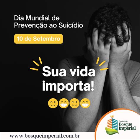 Dia Mundial de Prevenção ao Suicídio Condomínio Bosque Imperial