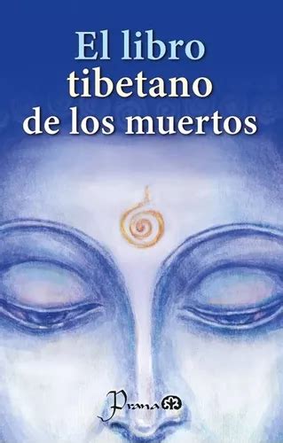 El Libro Tibetano De Los Muertos