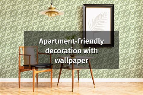 Apartment Friendly Wallpaper Decoration Fancy Walls