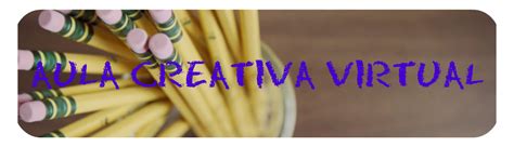 AULA CREATIVA VIRTUAL: BIBLIOTECA VIRTUAL (LIJ)