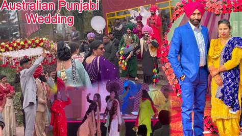 Australian Punjabi Wedding ਅਸੀਂ ਆਸਟ੍ਰੇਲੀਅਨ ਦਾ ਵਾਲਿਆਂ ਦਾ ਵਿਆਹ ਦੇਖਿਆ