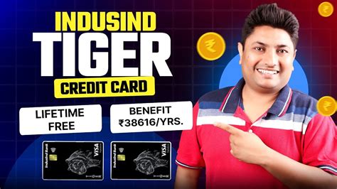 Indusind Tiger Credit Card Benefits Indusind Bank Credit Card Lifetime Free Credit Card