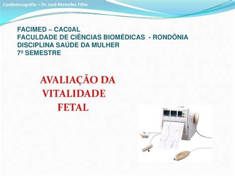 PDF AVALIAÇÃO DA VITALIDADE FETAL FACIMED Cardiotocografia Dr