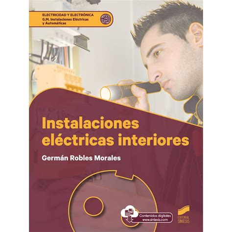 Libro INSTALACIONES ELECTRICAS INTERIORES ISBN 9788413571096 Libros