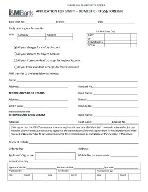 Fillable Online PLEASE FILL IN AND PRINT 2 COPIES APPLICATION FOR SWIFT