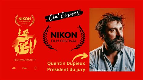 Le Nikon Film Festival 2024 met le feu À vos votes Cin Ecrans