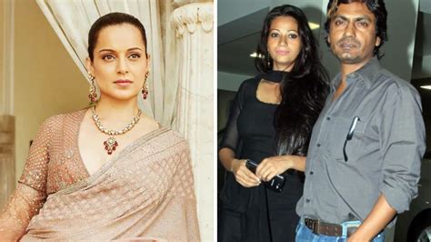 Kangana Ranaut Shows Support For Nawazuddin Siddiqui After Estranged