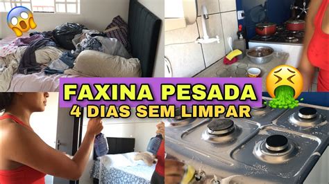 Cansei 4 Dias Sem Limpar A Casa🤮 Faxina Pesada Lavei Tudo Tava Um Nojo🤢 Youtube