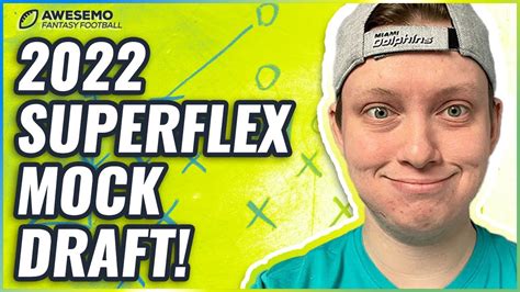 2022 Fantasy Football SuperFlex 2QB Mock Draft Best Draft Strategy