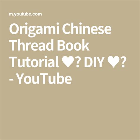 Origami Chinese Thread Book Tutorial ♥︎ Diy ♥︎ Youtube