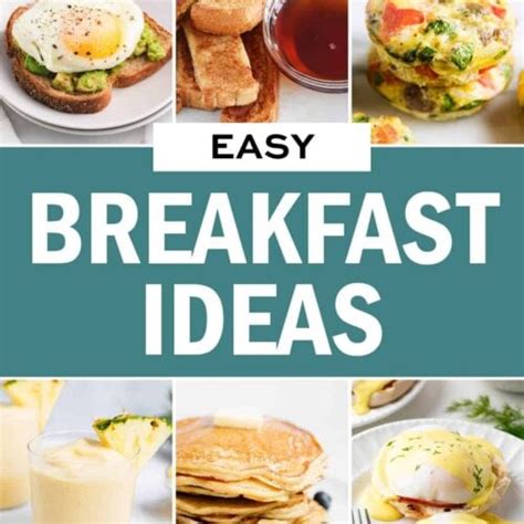 50+ Quick and Easy Breakfast Ideas - I Heart Naptime