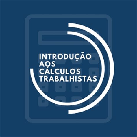 Introdu O Aos C Lculos Trabalhistas