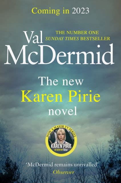 Val McDermid · The New Karen Pirie Thriller: Pre-order this eagerly ...