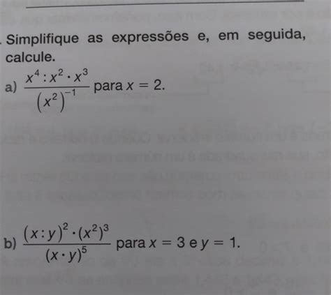 Simplifique As Expressões E Em Seguida Calcule Matemática