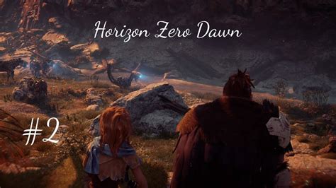 Horizon Zero Dawn Folge 2 Wichtige Lektionen YouTube