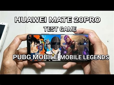 Huawei Mate 20pro Test Game Mobile Legends Dan PUBG Mobile Masih Bisa