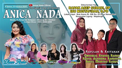 LIVE ANICA NADA DIAN ANIC EDISI MALAM 20 AGUSTUS 2024