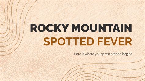 Rocky Mountain Spotted Fever Google Slides PPT