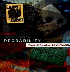 Introduction To Probability Dimitri Bertsekas And John N