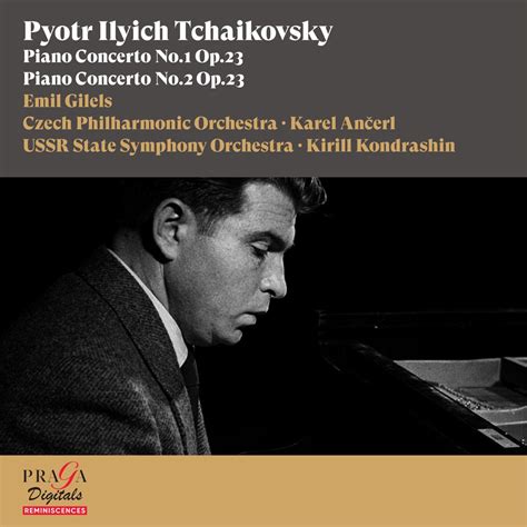 Pyotr Ilyich Tchaikovsky Piano Concertos Nos 1 2 Album By Emil